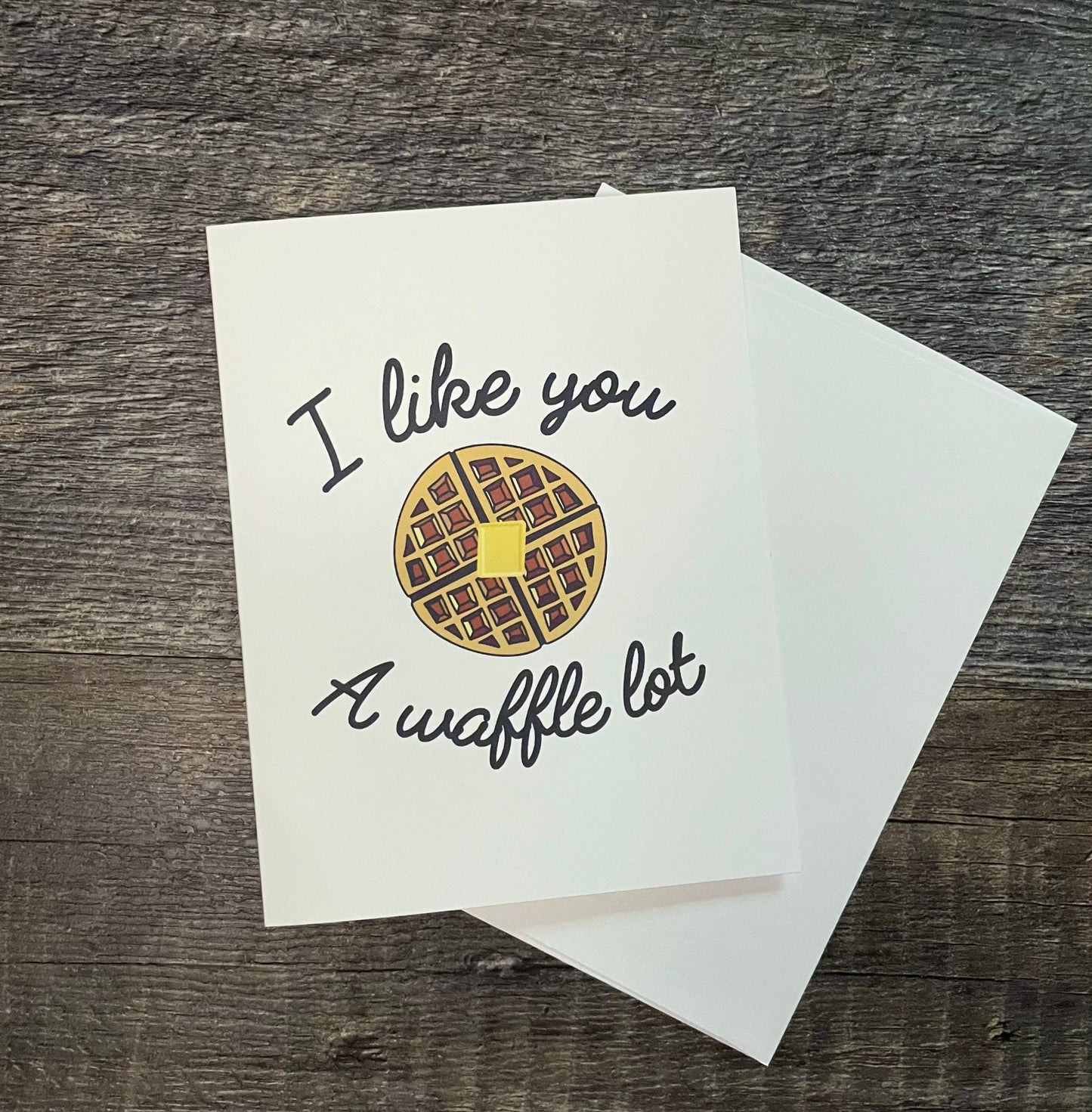I Like You A Waffle Lot Greeting Card Funny Punny Artwork Blank Gift Card