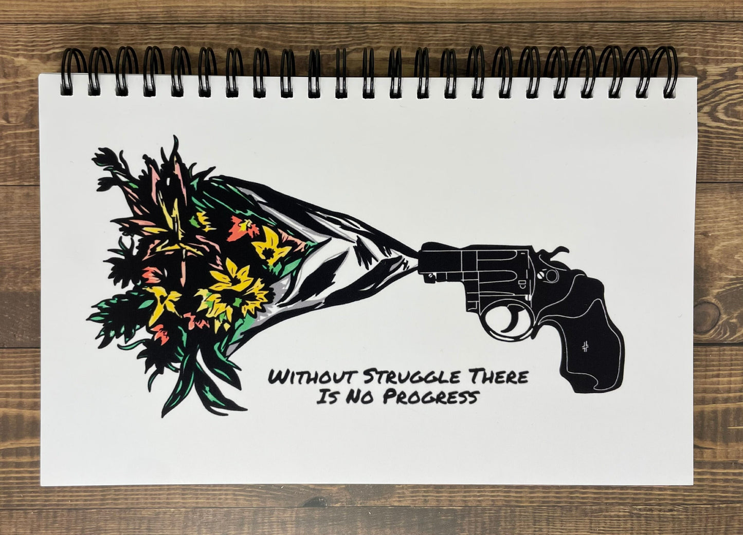 Original Artwork Flower Bouquet Inspirational Quote Notebook