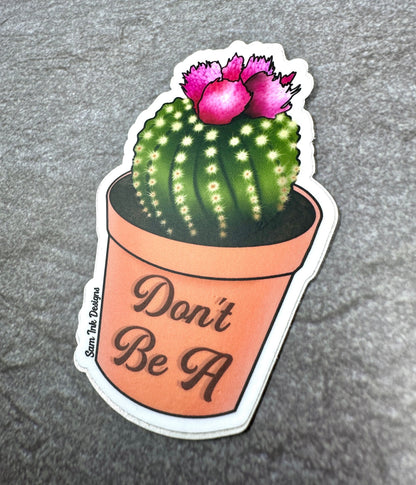 Cactus Sticker Dont Be A Prick Waterproof Laptop Decal and Bumper Sticker