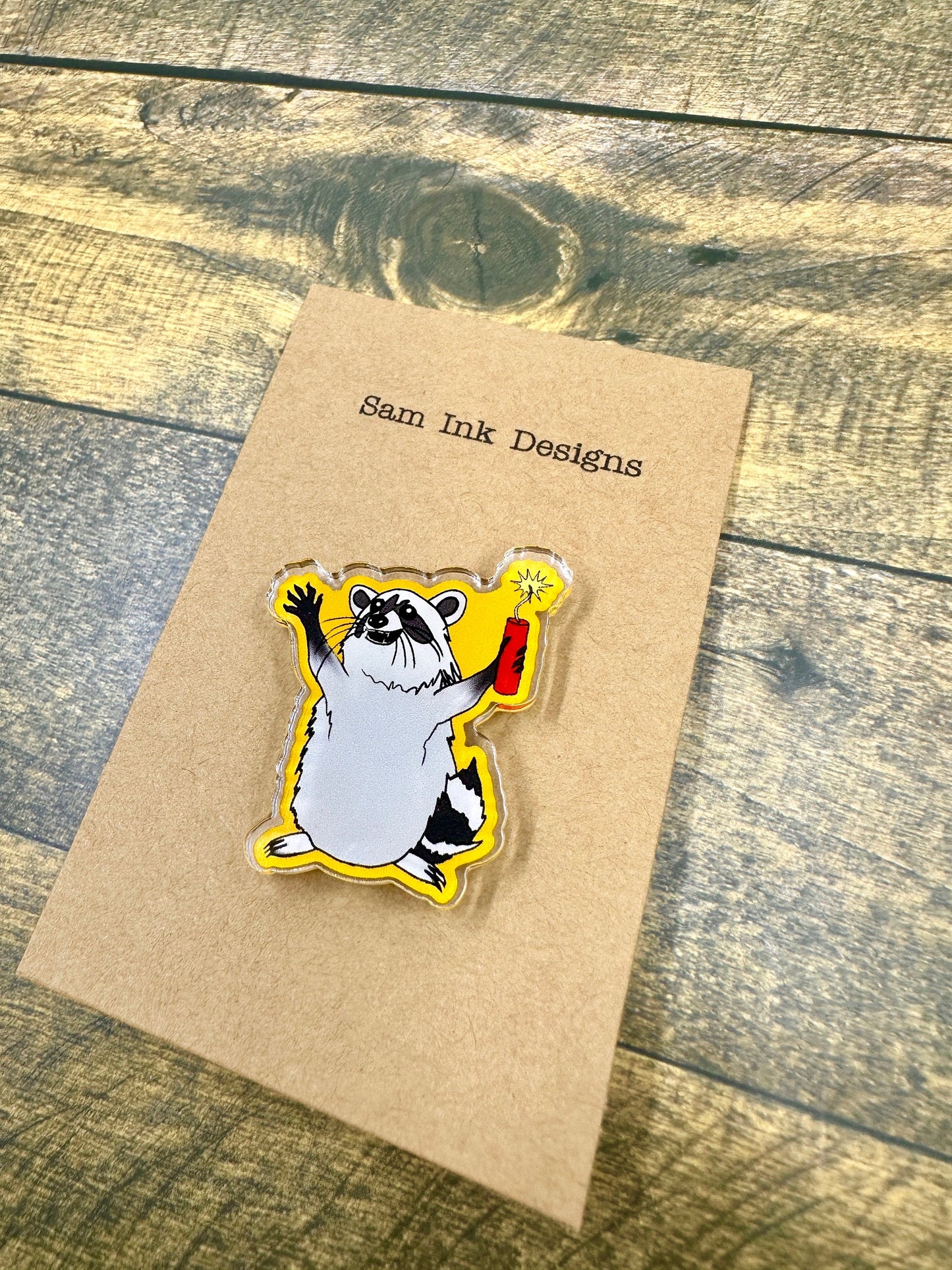 Funny Raccoon Acrylic Pin: Dynamite Graphic Design
