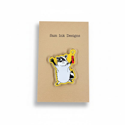 Funny Raccoon Acrylic Pin: Dynamite Graphic Design